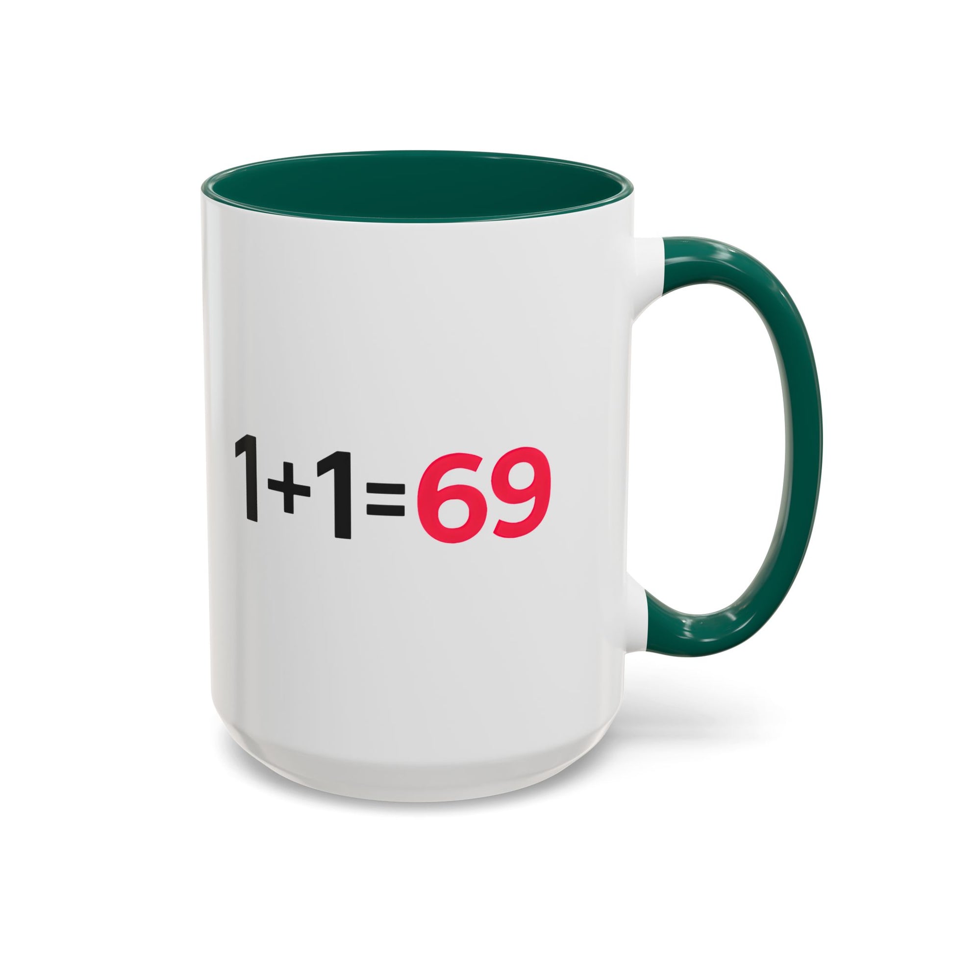 Funny Adult Mug, 1 Plus 1 Equals 69 Coffee Cup, Naughty Gift for Him or Her, Flirty Math Joke Mug,