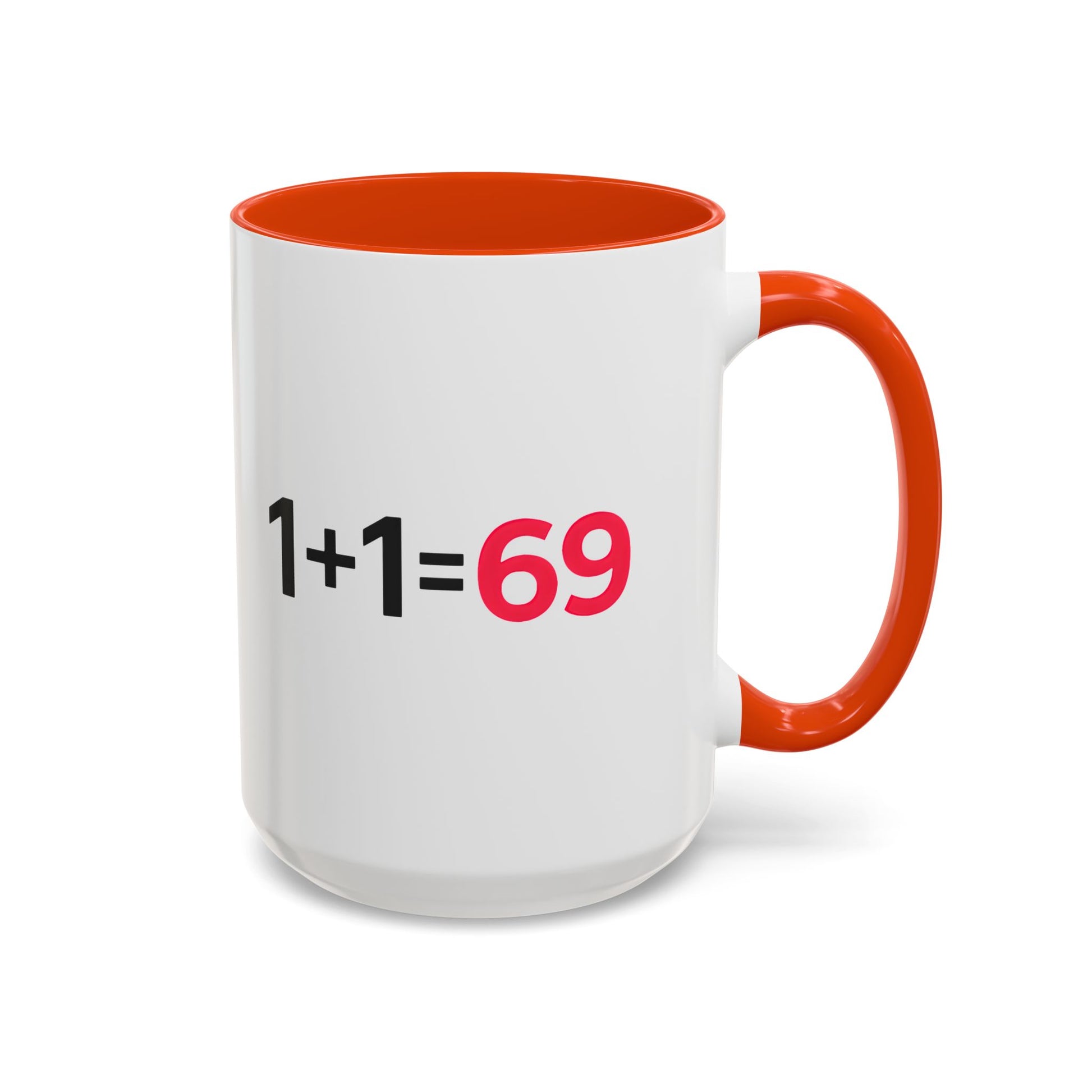 Funny Adult Mug, 1 Plus 1 Equals 69 Coffee Cup, Naughty Gift for Him or Her, Flirty Math Joke Mug,