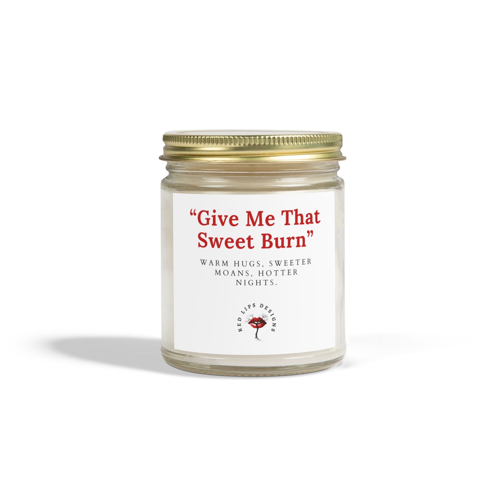Give Me That Sweet Burn Sexy Candle Funny Gift for Her Romantic Candle for Bedroom Vibes Empowering Self Care Gift for Women