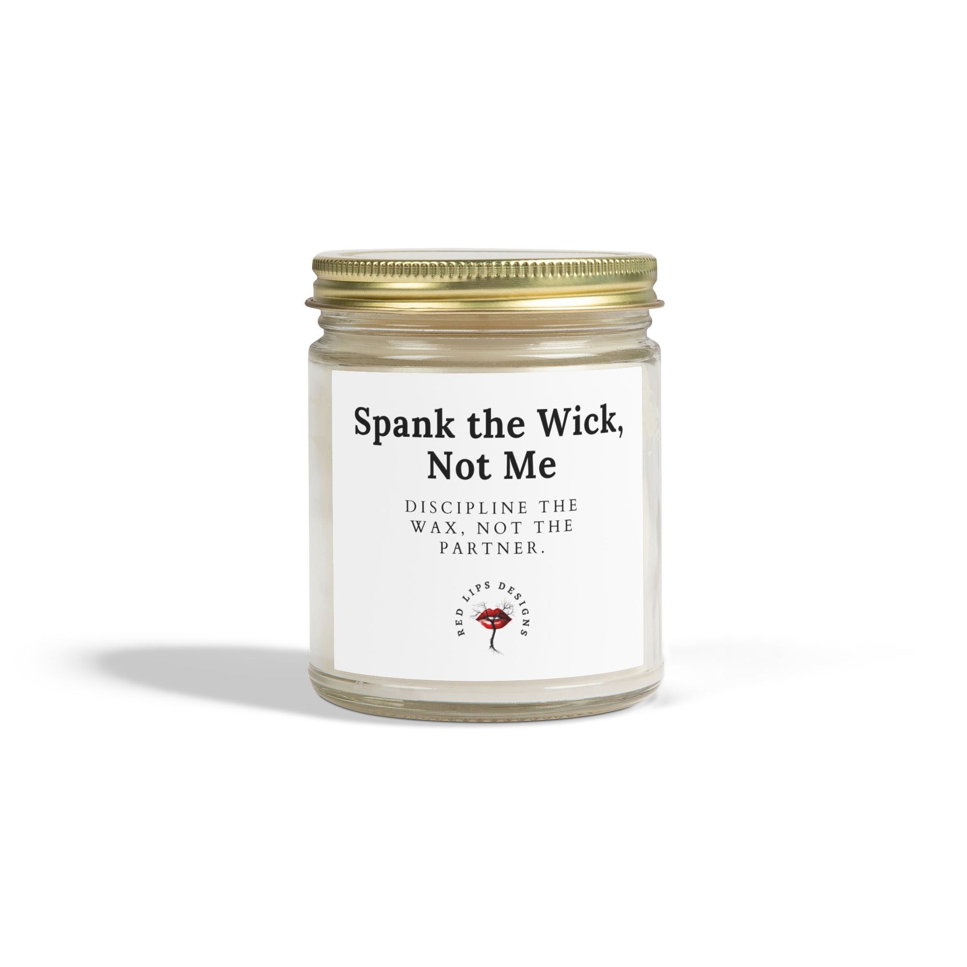 Spank the Wick, Not Me, Funny Sexy Candle, Naughty Gift Idea, Adult Humor Candle, Flirty Bedroom Decor, Red Lips Designs