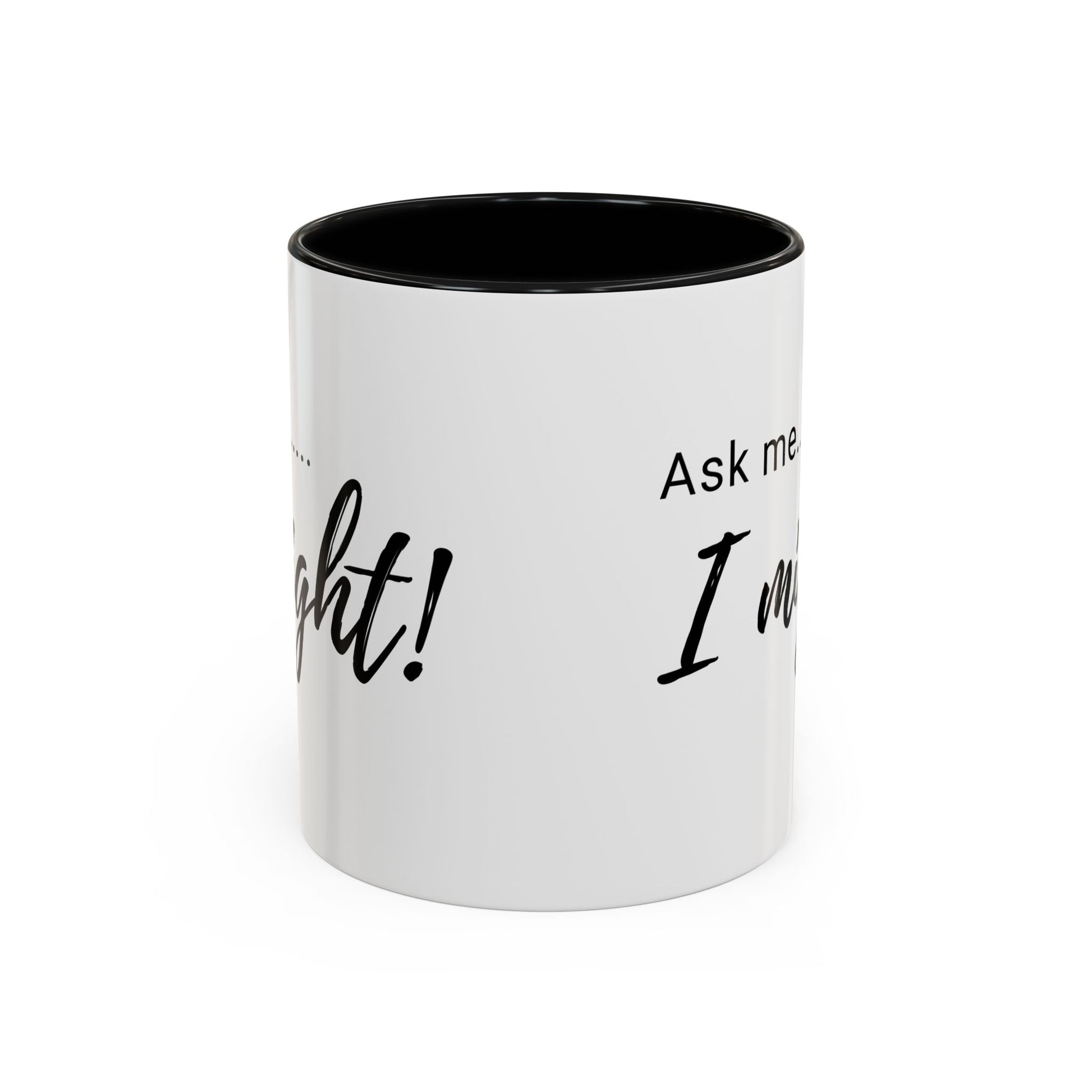 Flirty Funny Mug for Her, Ask Me I Might Coffee Cup, Sassy Gift, Naughty Hint Mug, Sexy Morning Vibes, Playful Adult Humor