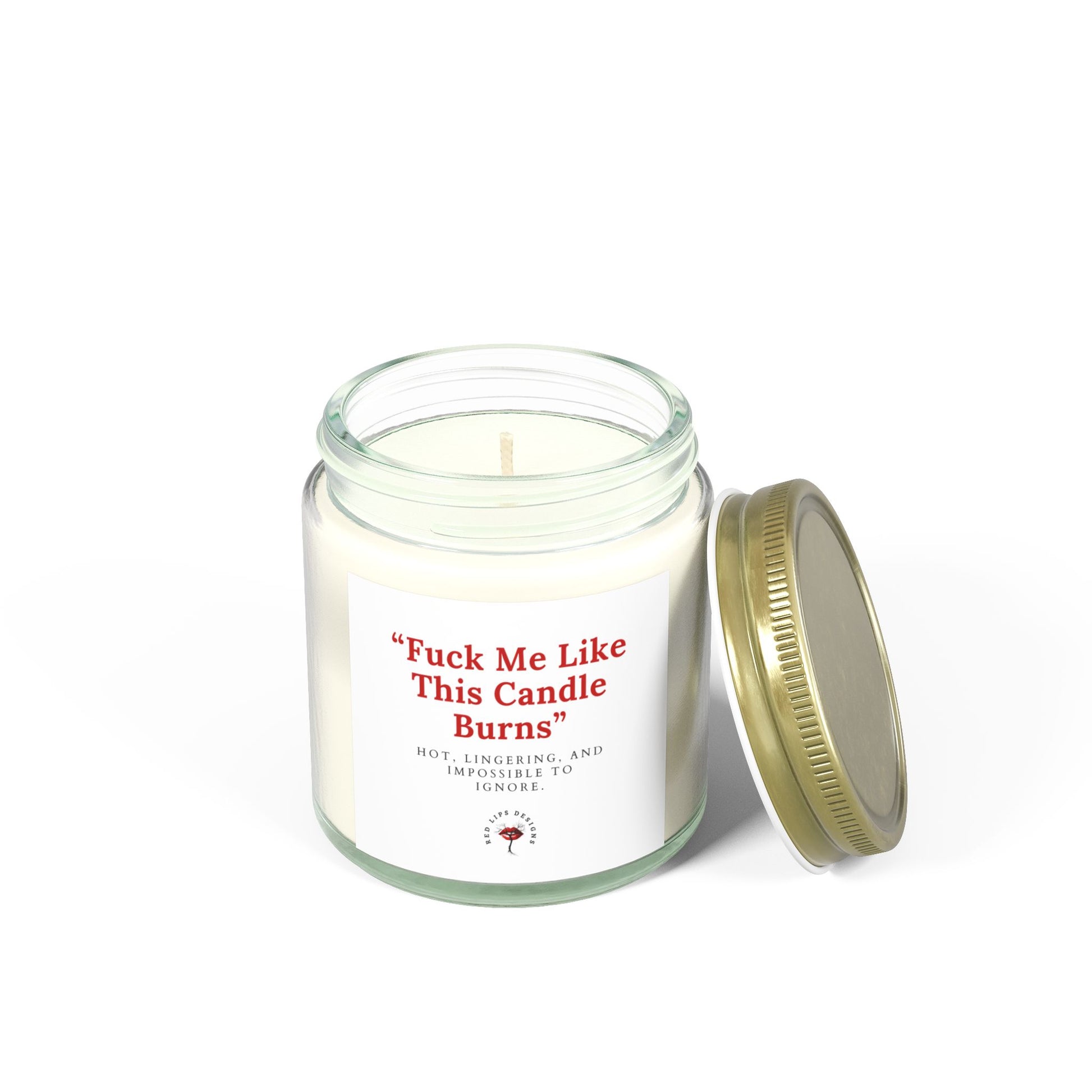 Bold Scented Candle - "Fuck Me Like This Candle Burns" | Unique Gift for Him/Her, Relaxation, Aromatherapy, Home Decor