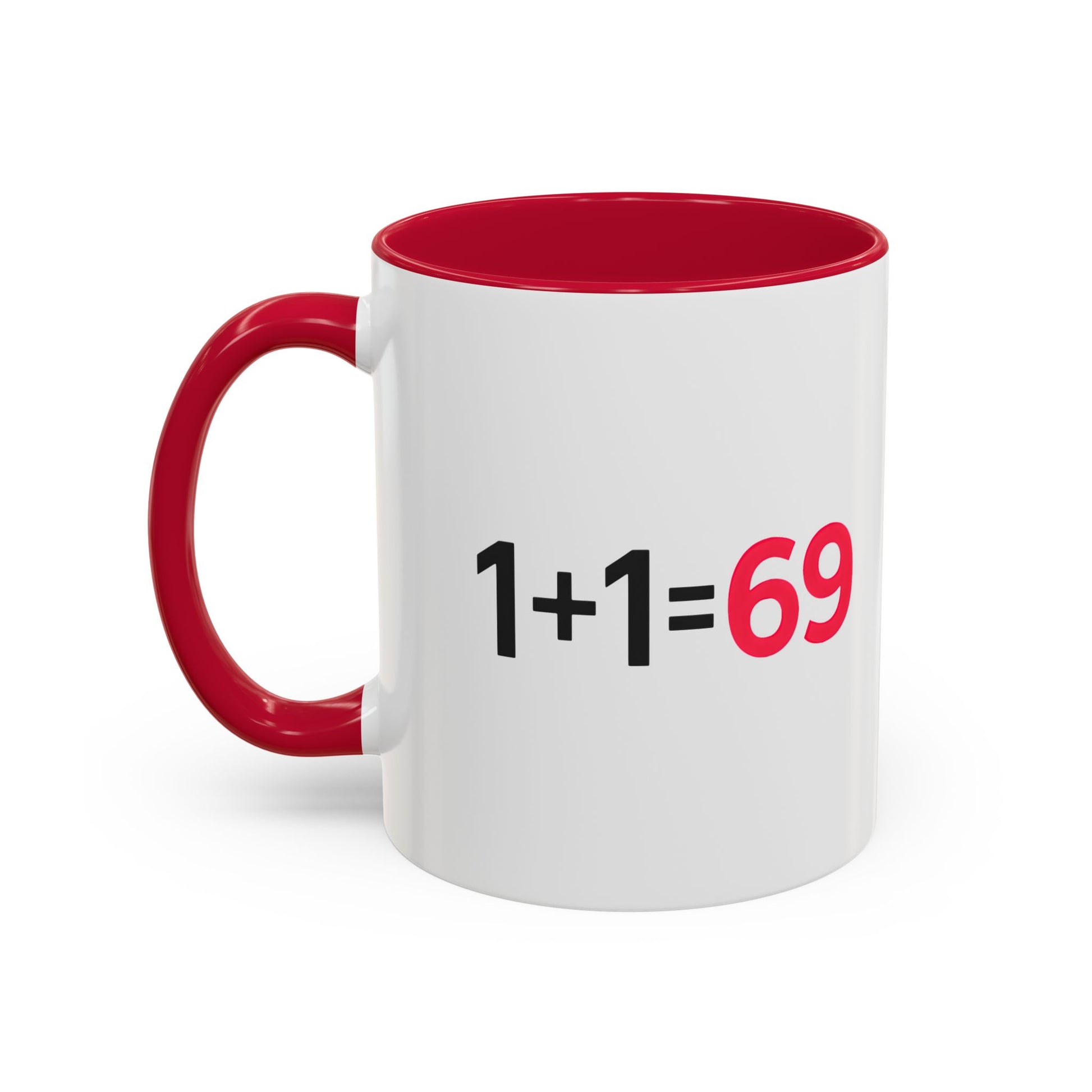 Funny Adult Mug, 1 Plus 1 Equals 69 Coffee Cup, Naughty Gift for Him or Her, Flirty Math Joke Mug,