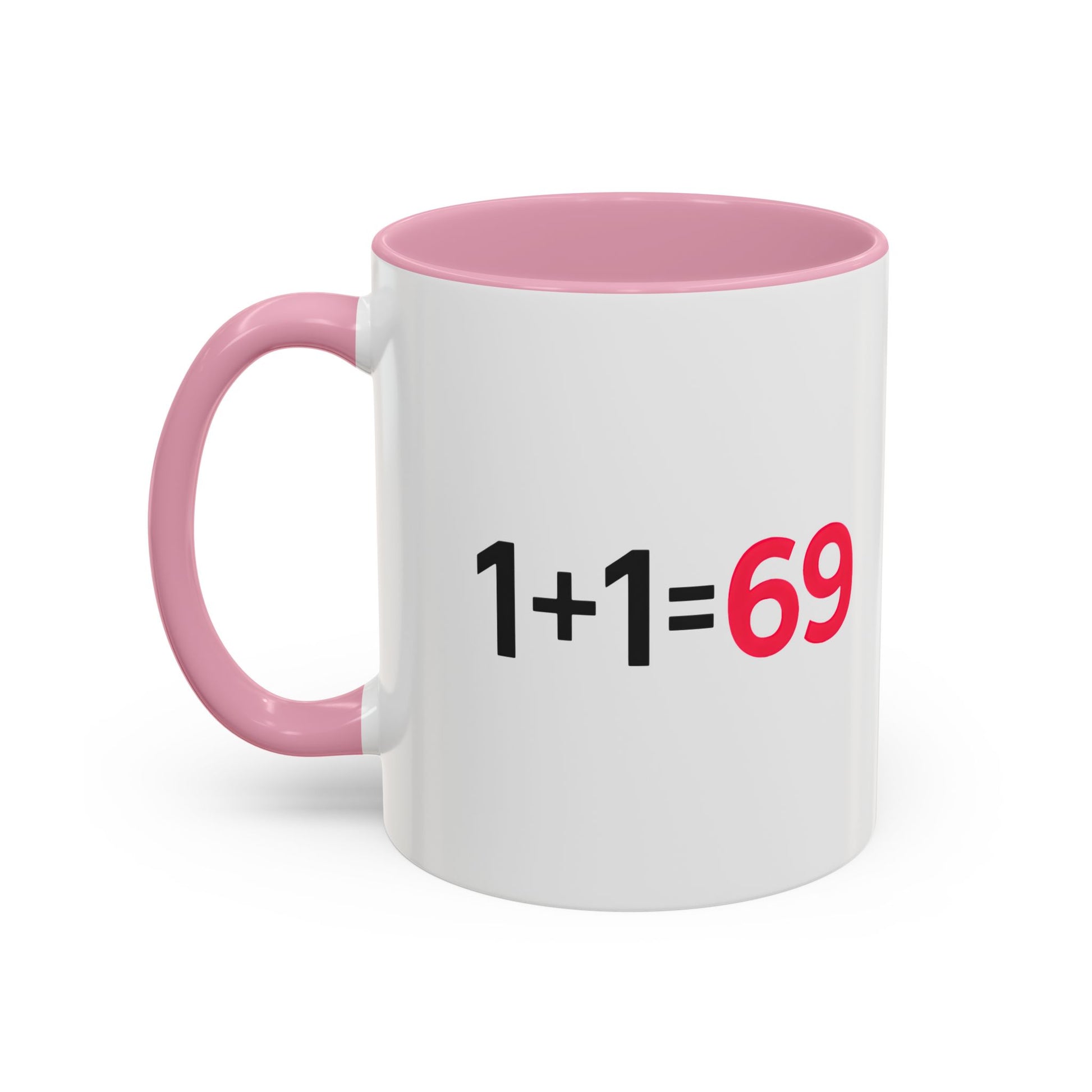 Funny Adult Mug, 1 Plus 1 Equals 69 Coffee Cup, Naughty Gift for Him or Her, Flirty Math Joke Mug,