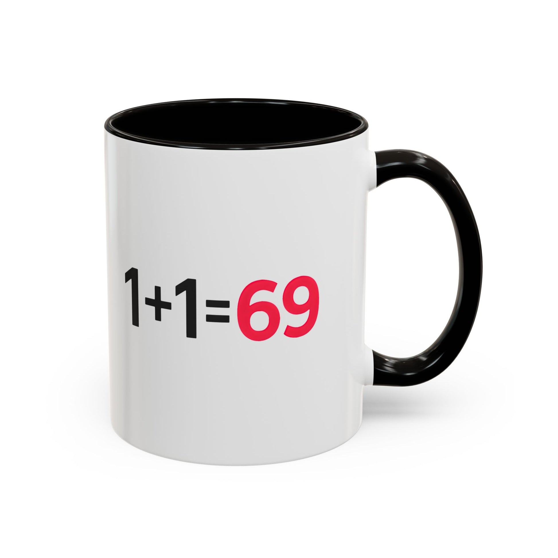 Funny Adult Mug, 1 Plus 1 Equals 69 Coffee Cup, Naughty Gift for Him or Her, Flirty Math Joke Mug,