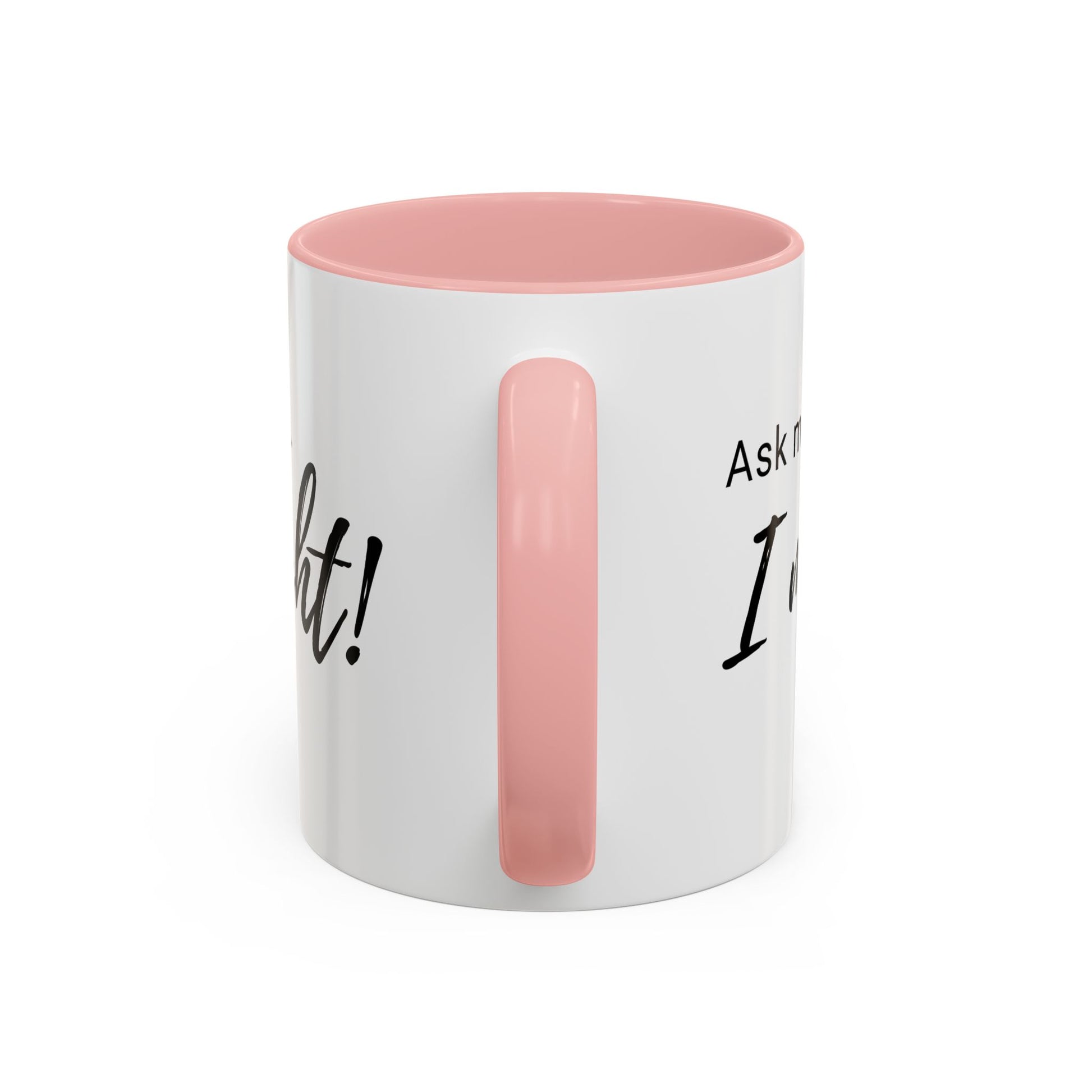 Flirty Funny Mug for Her, Ask Me I Might Coffee Cup, Sassy Gift, Naughty Hint Mug, Sexy Morning Vibes, Playful Adult Humor