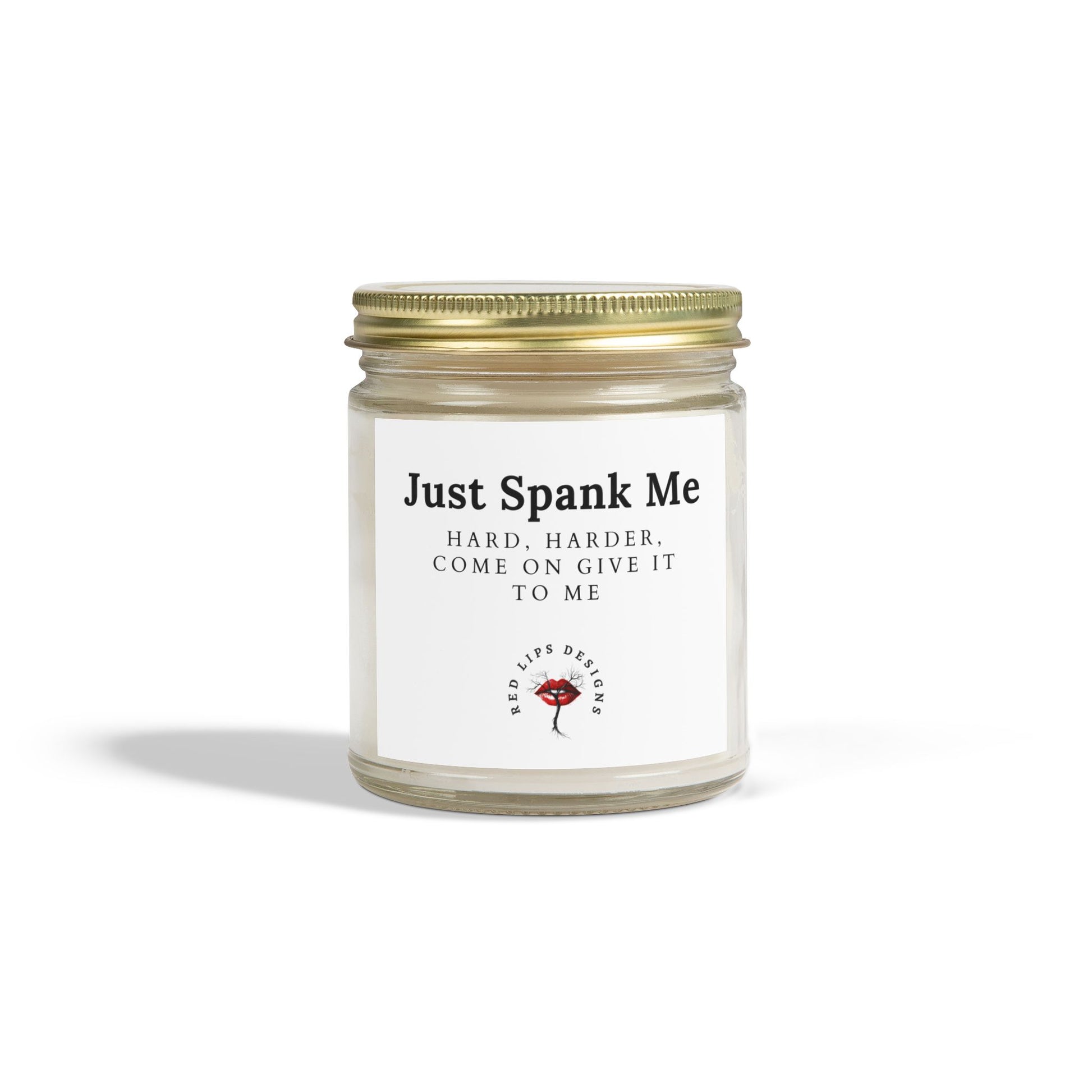Just Spank Me Funny Candle Dirty Gift for Her Sexy Bedroom Decor Sassy Adult Humor Candle for Bold Women Who Want to Play Hard