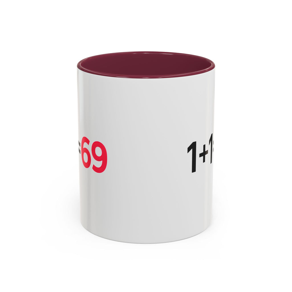 Funny Adult Mug, 1 Plus 1 Equals 69 Coffee Cup, Naughty Gift for Him or Her, Flirty Math Joke Mug,