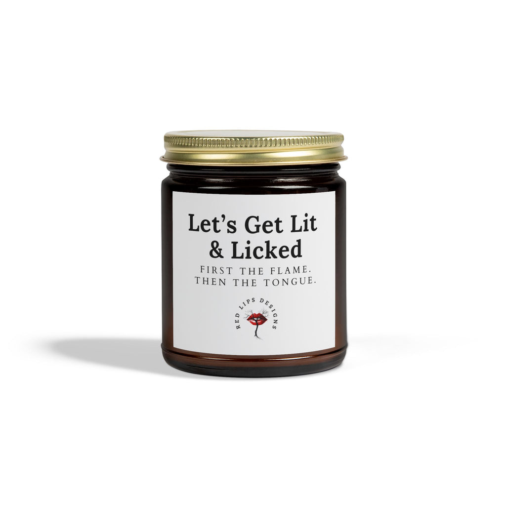 Lets Get Lit and Licked Funny Sexy Candle Gift for Her Naughty Bedroom Decor Flirty Dirty Candle for Women Who Like to Keep It Hot
