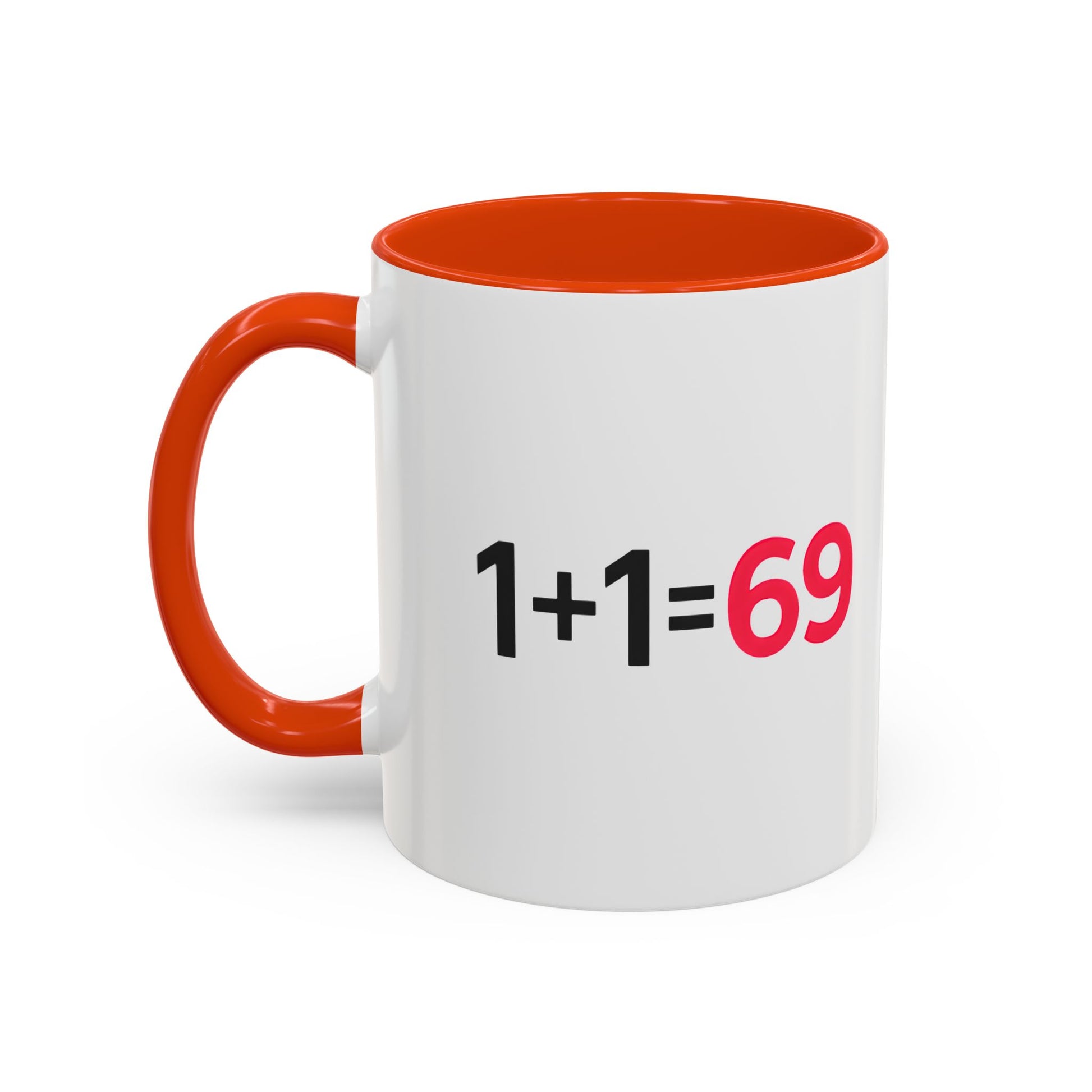 Funny Adult Mug, 1 Plus 1 Equals 69 Coffee Cup, Naughty Gift for Him or Her, Flirty Math Joke Mug,