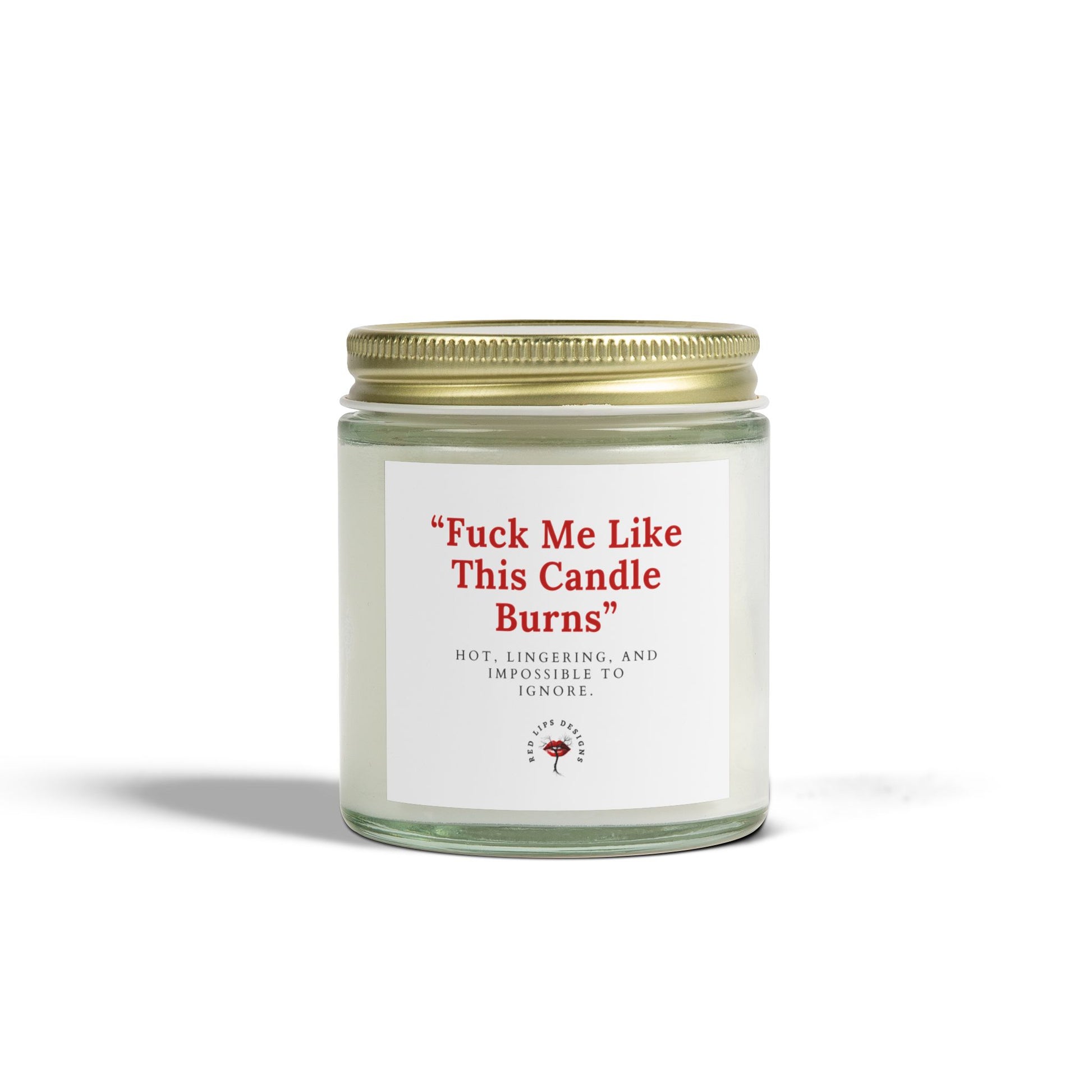 Bold Scented Candle - "Fuck Me Like This Candle Burns" | Unique Gift for Him/Her, Relaxation, Aromatherapy, Home Decor