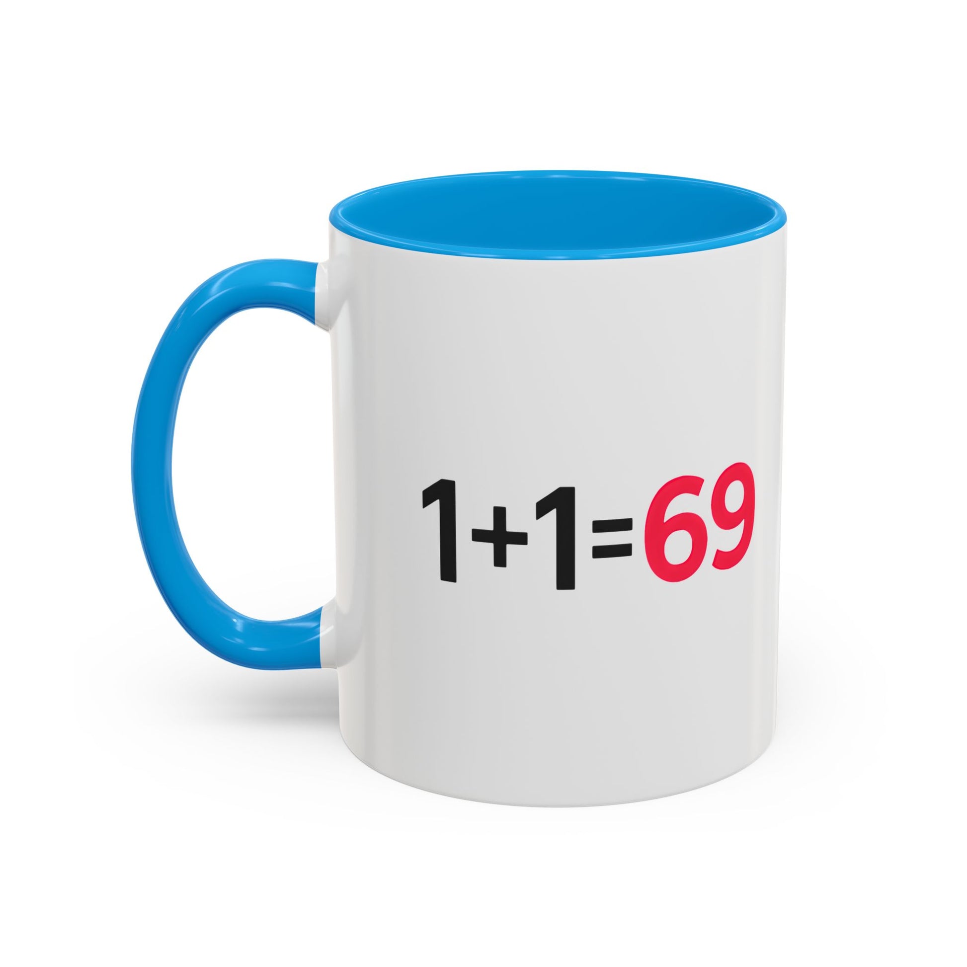 Funny Adult Mug, 1 Plus 1 Equals 69 Coffee Cup, Naughty Gift for Him or Her, Flirty Math Joke Mug,