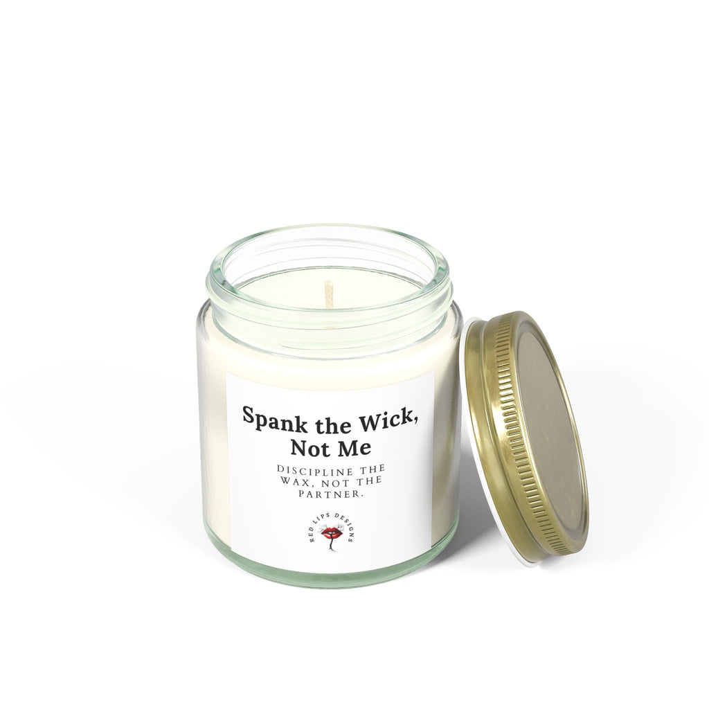 Scented Candle - Spank the Wick, Not Me | Unique Gift for Self-Care, Home Decor, Relaxation, Thoughtful Present, Candle Lovers