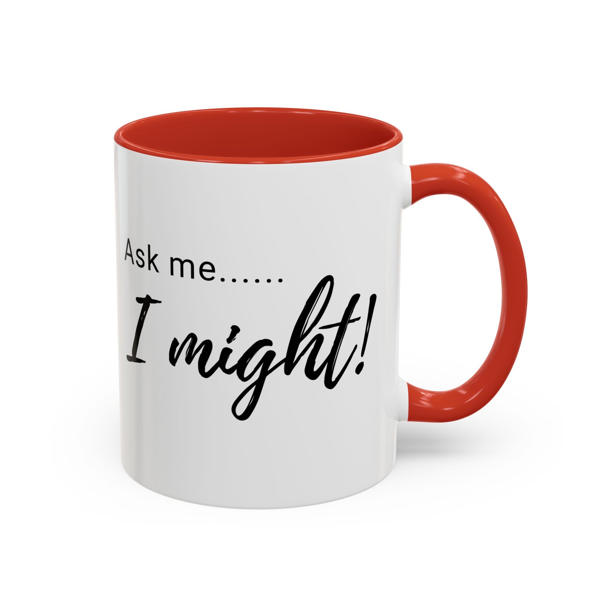 Flirty Funny Mug for Her, Ask Me I Might Coffee Cup, Sassy Gift, Naughty Hint Mug, Sexy Morning Vibes, Playful Adult Humor