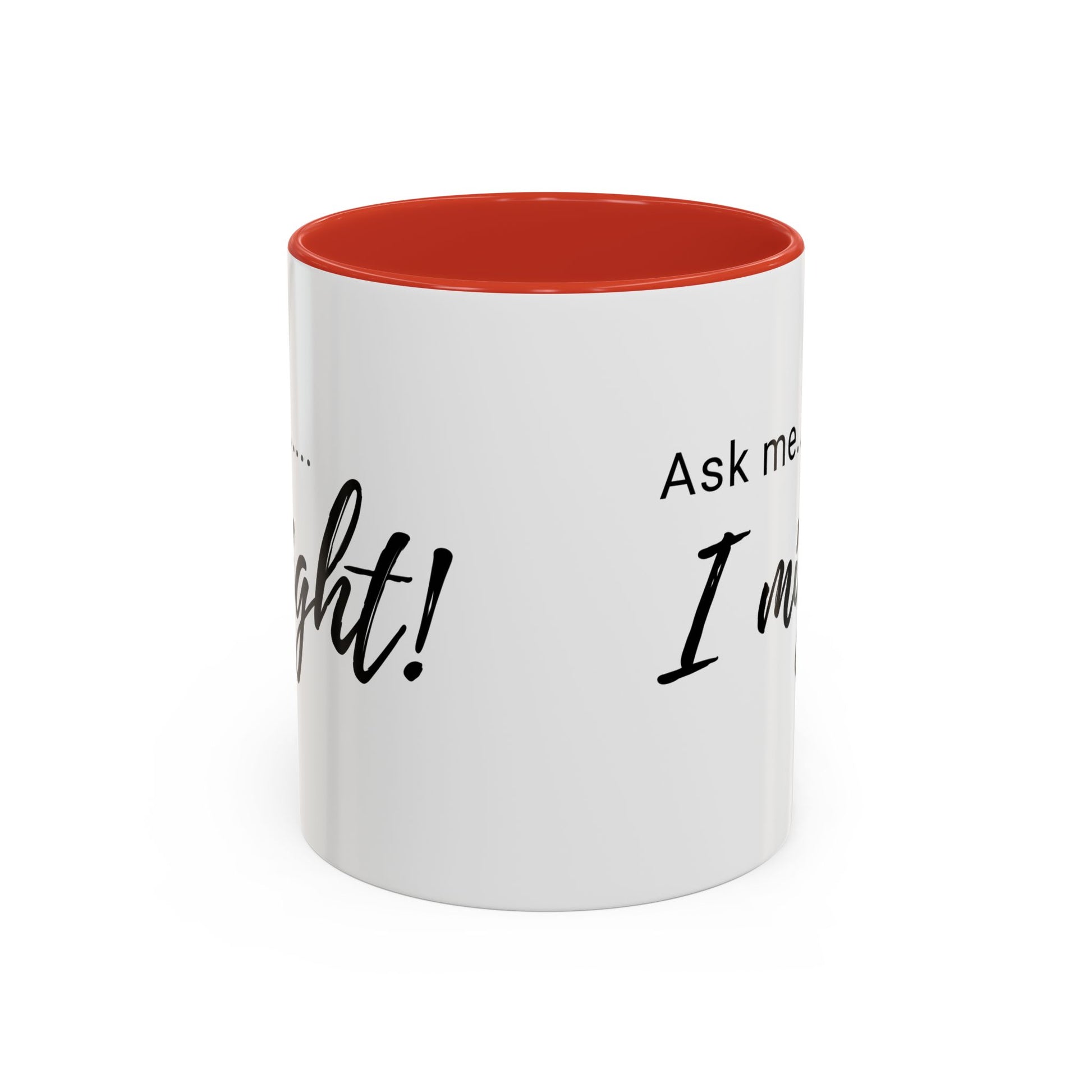 Flirty Funny Mug for Her, Ask Me I Might Coffee Cup, Sassy Gift, Naughty Hint Mug, Sexy Morning Vibes, Playful Adult Humor