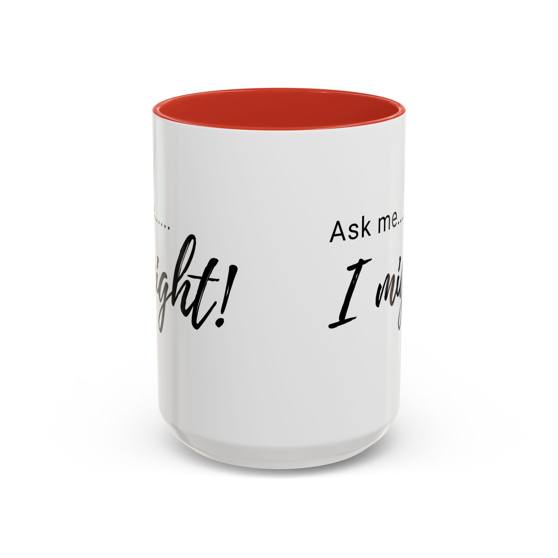 Flirty Funny Mug for Her, Ask Me I Might Coffee Cup, Sassy Gift, Naughty Hint Mug, Sexy Morning Vibes, Playful Adult Humor