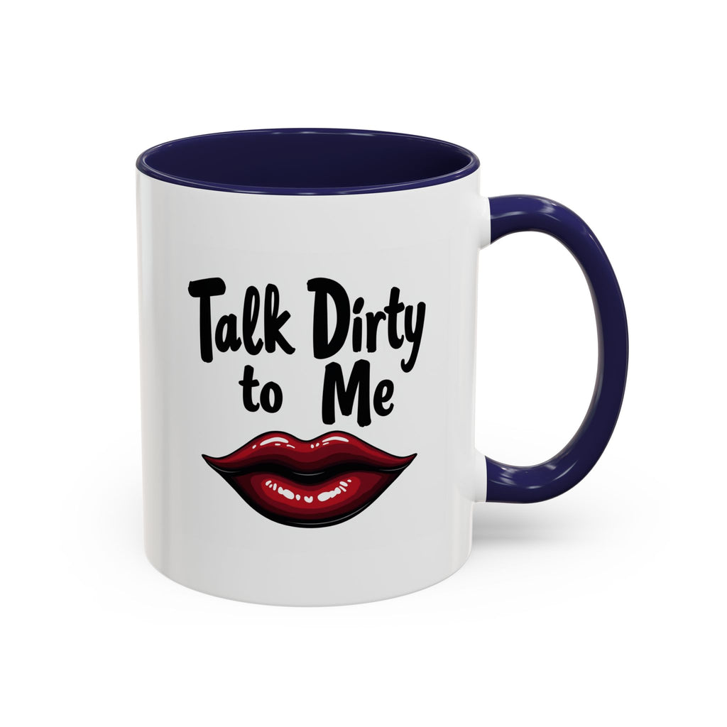 Sexy Funny Mug for Her, Talk Dirty to Me Coffee Cup, Naughty Gift for Girlfriend, Flirty Morning Vibes, Bold Lips Sassy Mug
