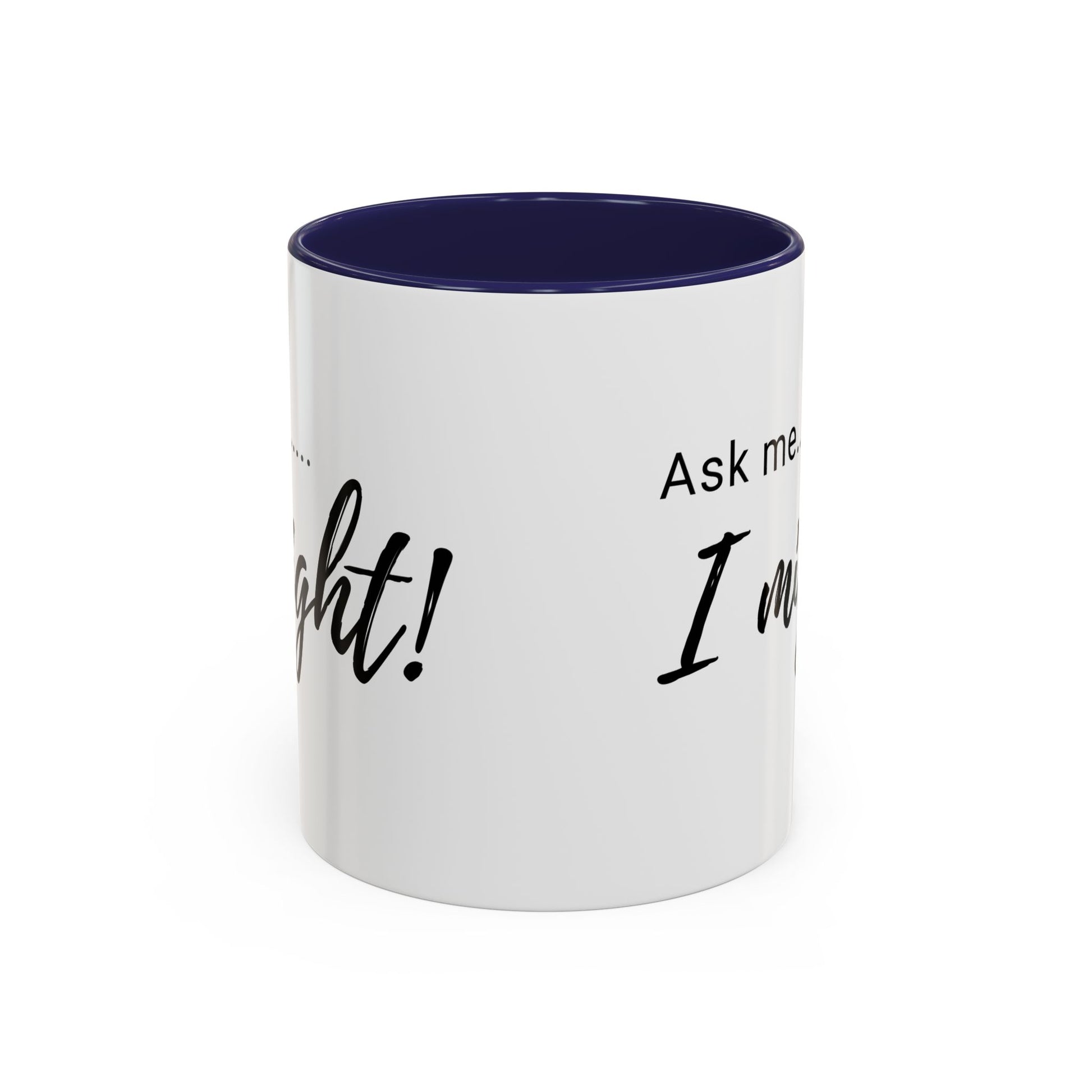 Flirty Funny Mug for Her, Ask Me I Might Coffee Cup, Sassy Gift, Naughty Hint Mug, Sexy Morning Vibes, Playful Adult Humor