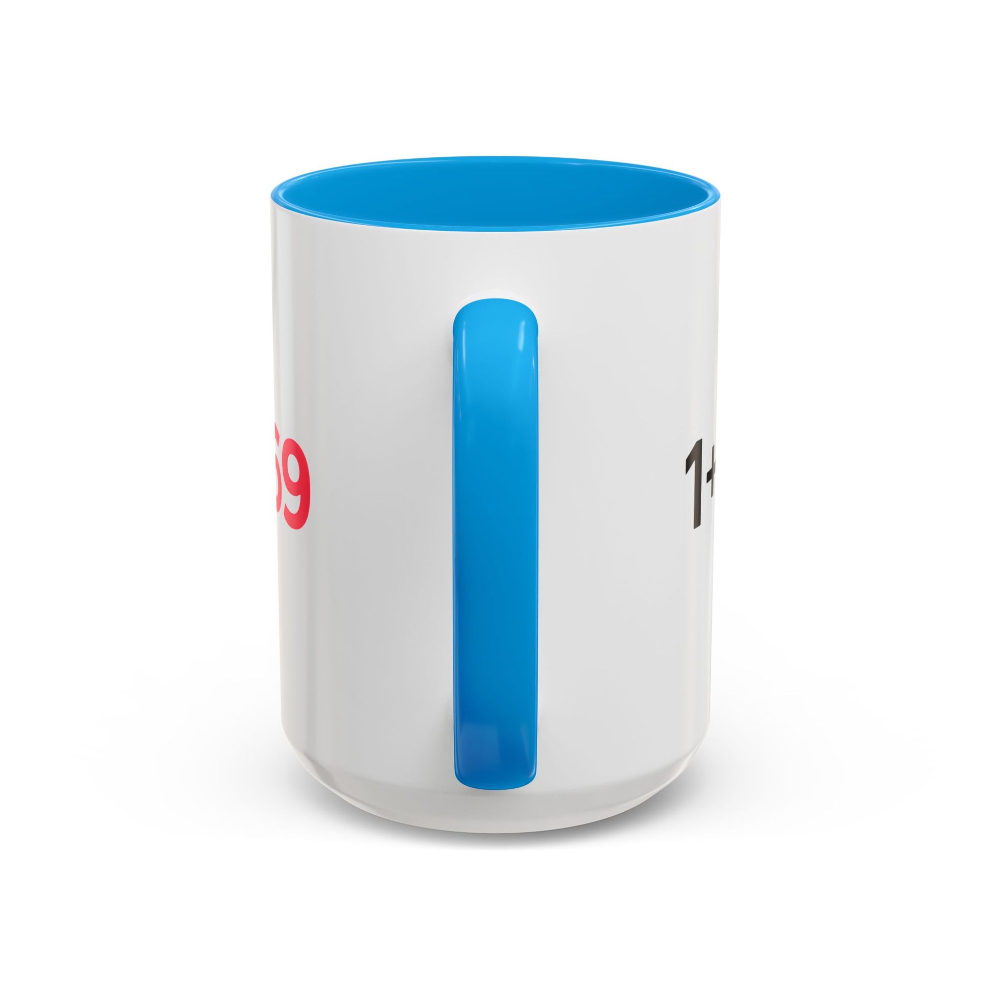 Funny Adult Mug, 1 Plus 1 Equals 69 Coffee Cup, Naughty Gift for Him or Her, Flirty Math Joke Mug,