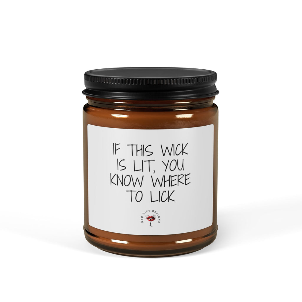 If This Wick Is Lit You Know Where to Lick Funny Candle Dirty Gift for Her Adult Bedroom Decor Sexy Couple Gift Naughty Flirty Candle