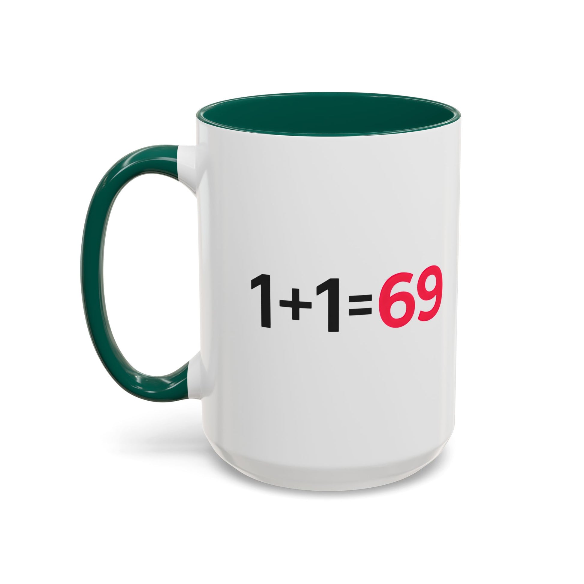 Funny Adult Mug, 1 Plus 1 Equals 69 Coffee Cup, Naughty Gift for Him or Her, Flirty Math Joke Mug,