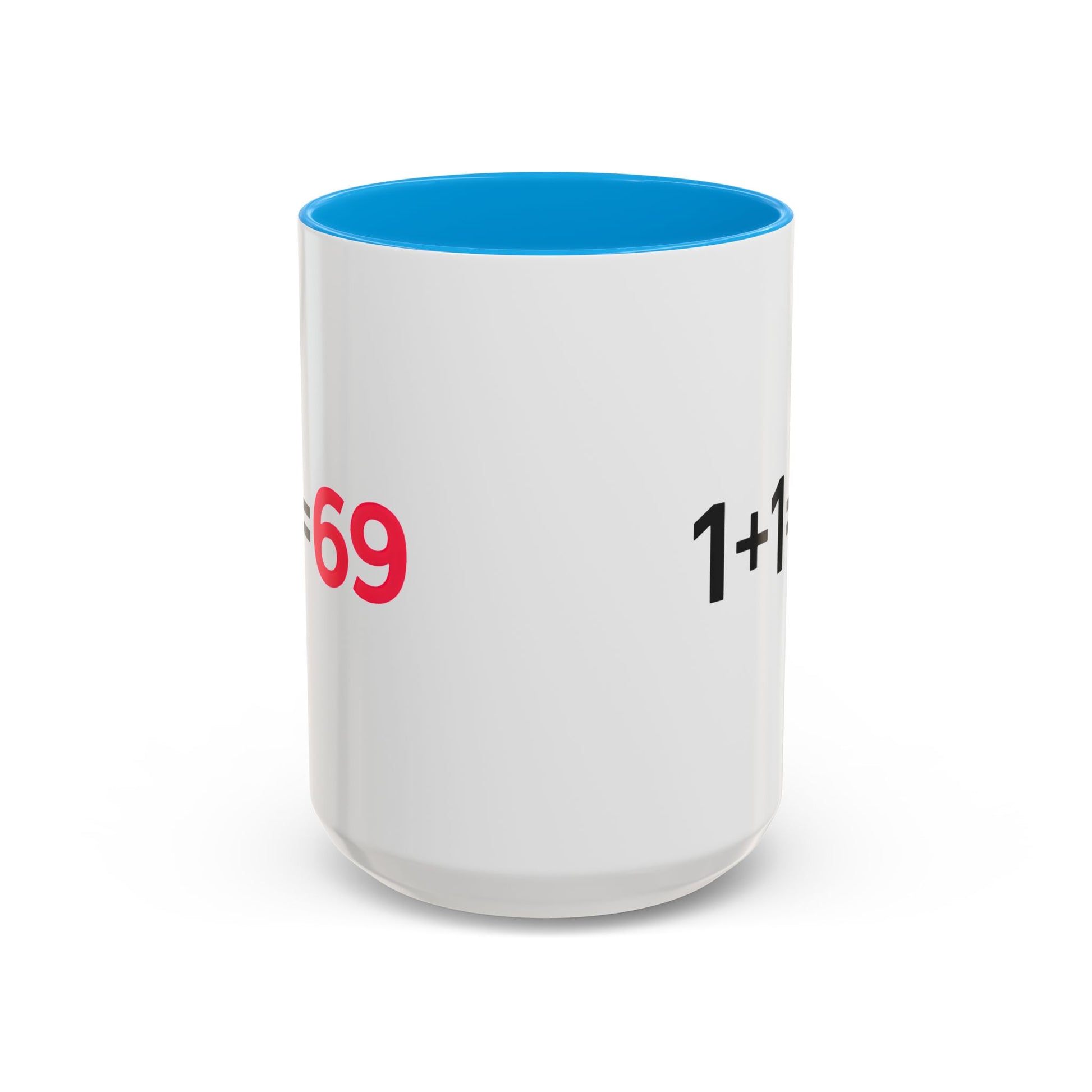 Funny Adult Mug, 1 Plus 1 Equals 69 Coffee Cup, Naughty Gift for Him or Her, Flirty Math Joke Mug,
