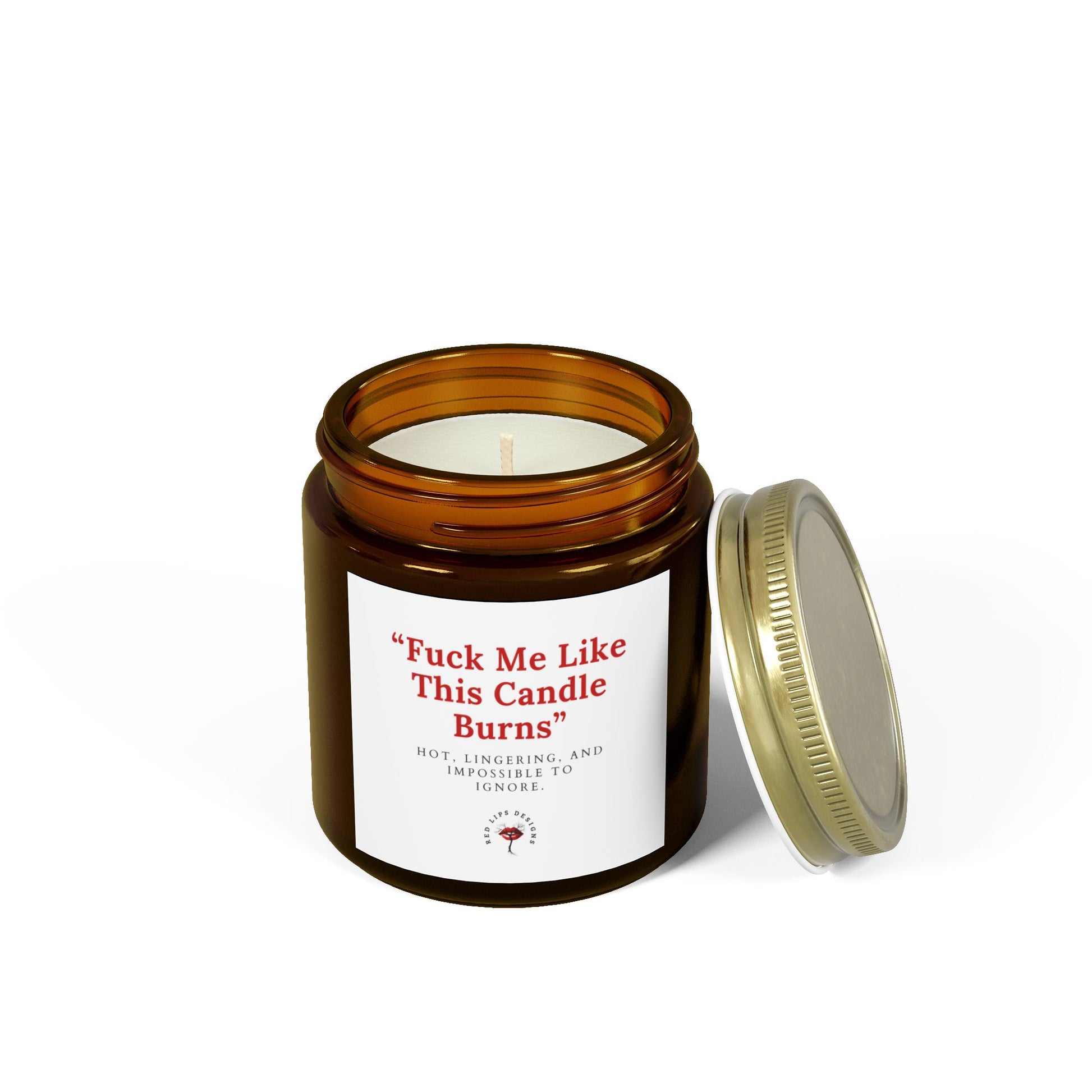 Bold Scented Candle - "Fuck Me Like This Candle Burns" | Unique Gift for Him/Her, Relaxation, Aromatherapy, Home Decor